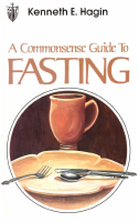 Kenneth-E-Hagin-A-Common-Sense-Guide-to-Fasting.pdf